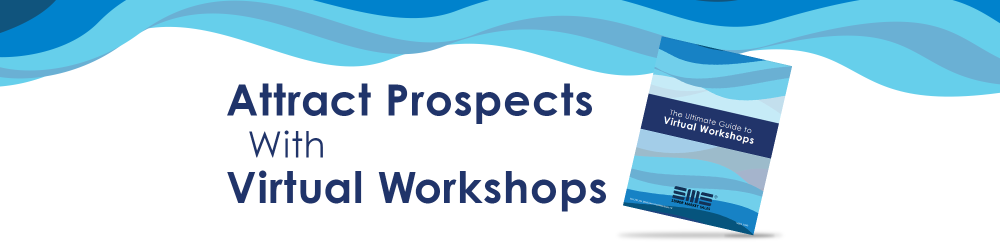 Attract Prospects With Virtual Workshops